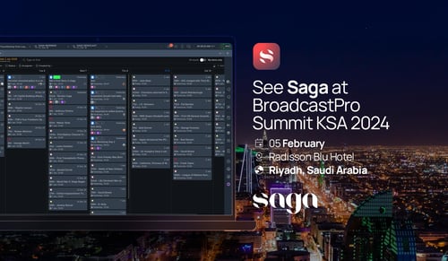 Saga at BroadcastPro Summit KSA 2026