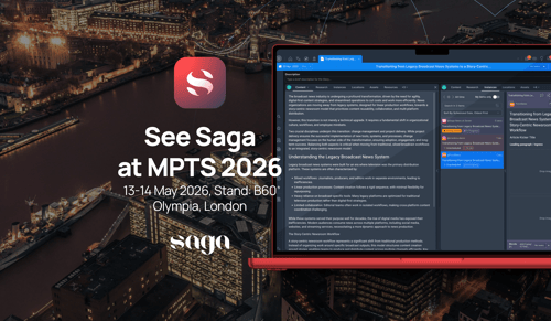 Modern newsroom workflows, Saga at MPTS 2026